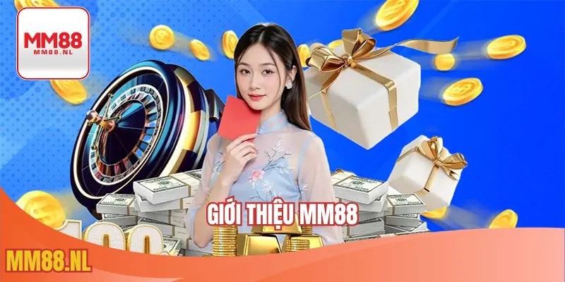 Giới thiệu MM88