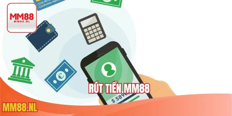 Rút tiền MM88